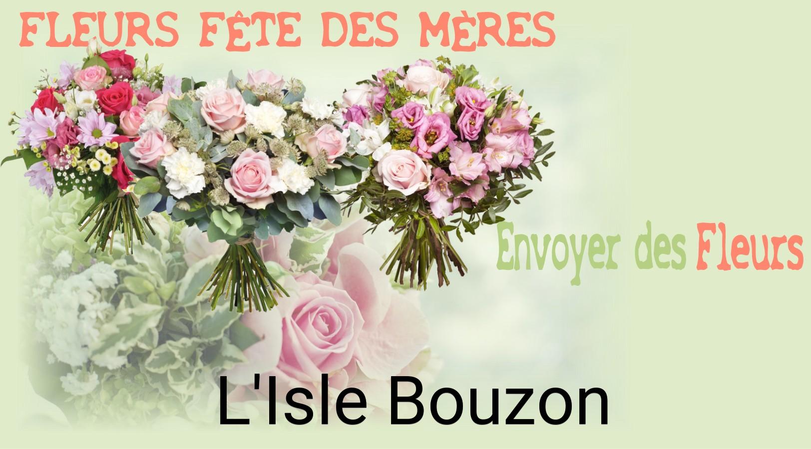 Bouquet de Fête des Mères livré à L'Isle-Bouzon